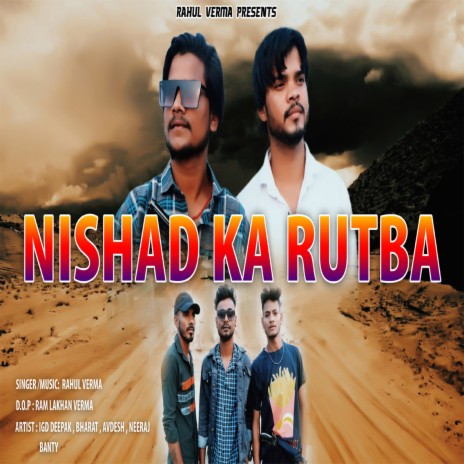 Nishad Ka Rutba (Nishad) | Boomplay Music