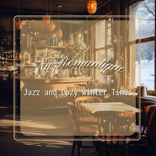 Jazz and Cozy Winter Times