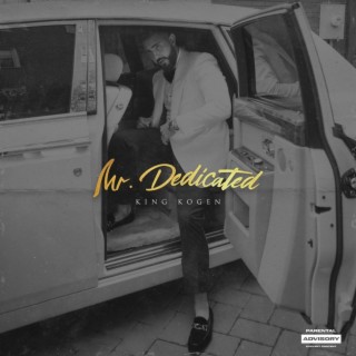 Mr. Dedicated lyrics | Boomplay Music