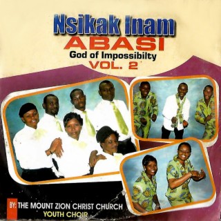 Nsikak Inam Abasi(God of Impossibility Vol 2)