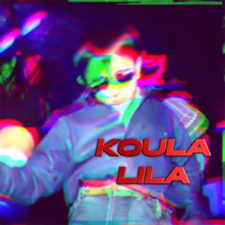 Koula Lila | Boomplay Music