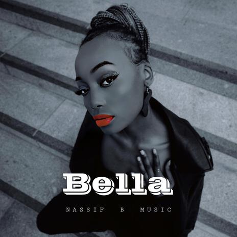 Bella | Boomplay Music