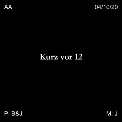 Kurz vor 12 | Boomplay Music