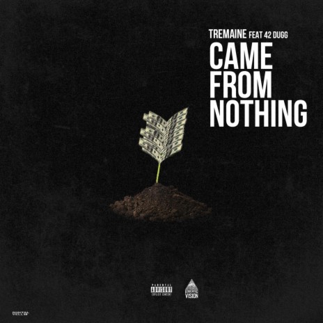 Came from Nothing ft. 42 Dugg | Boomplay Music