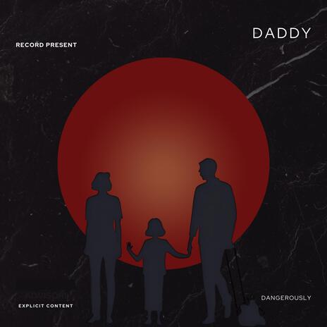 DADDY | Boomplay Music