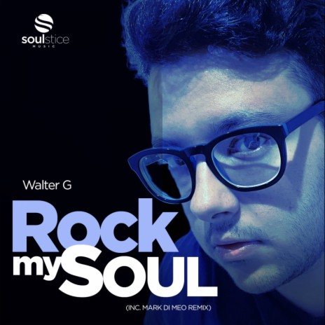 Rock My Soul (Mark Di Meo Remix)