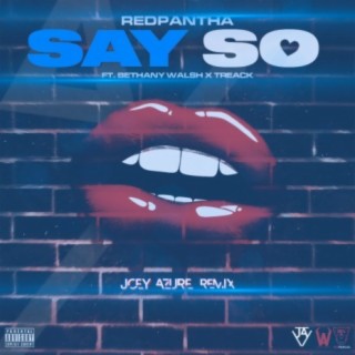 Say So (Joey Azure Remix)