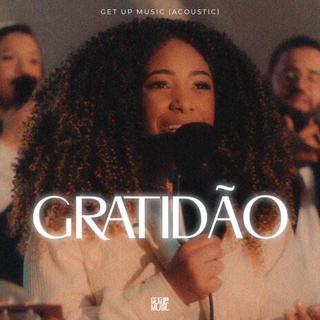 Gratidão (Acoustic) | Boomplay Music