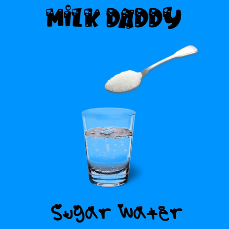 Sugar Water | Boomplay Music