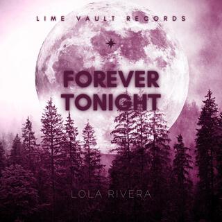 Forever Tonight (Radio Edit)