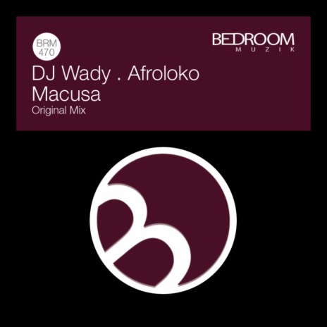 Macusa ft. Afroloko | Boomplay Music