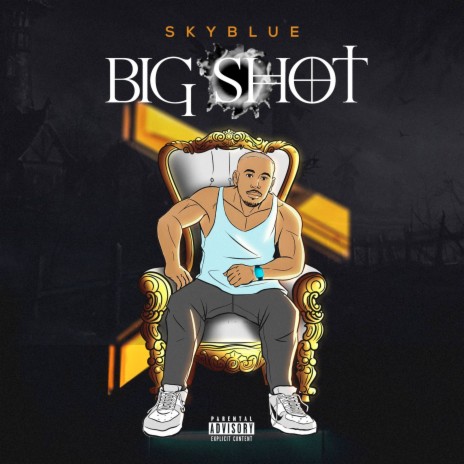 Big Shot | Boomplay Music