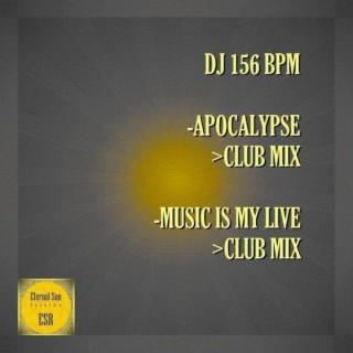 Apocalypse / Music Is My Live