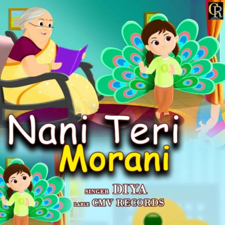Nani Teri Morni (HINDI RHYMES) | Boomplay Music