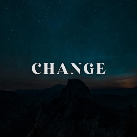 Change | Boomplay Music