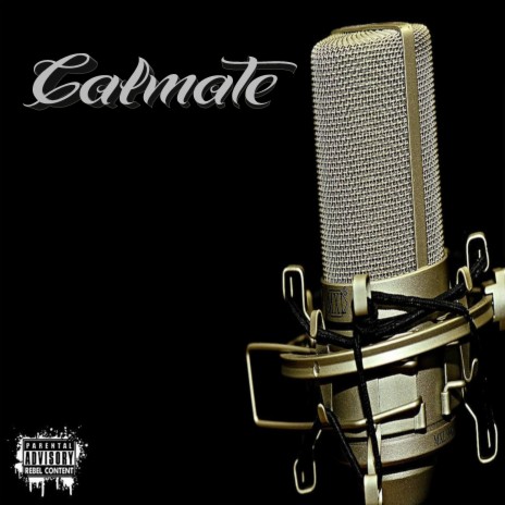 Calmate ft. Silverio Mx | Boomplay Music