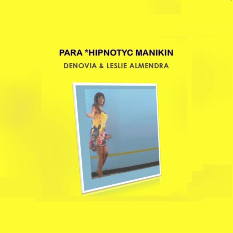 Para *Hipnotyc Manikin (Single Remix)