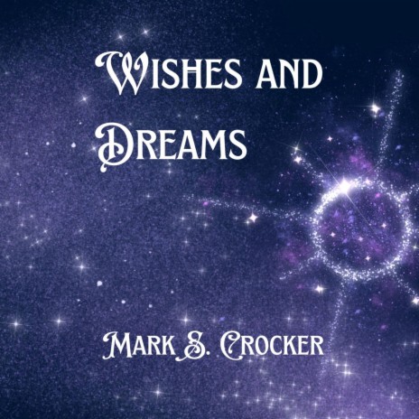 Wishes and Dreams (Original Motion Picture Soundtrack)