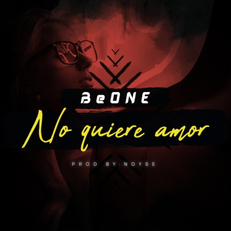 No Quiere Amor | Boomplay Music
