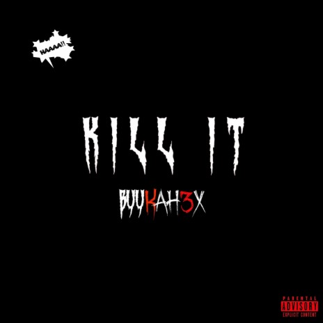 Kill it | Boomplay Music