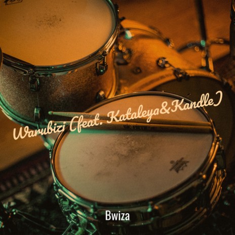 Warubizi ft. Kataleya&Kandle | Boomplay Music