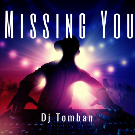 Missing You | Boomplay Music