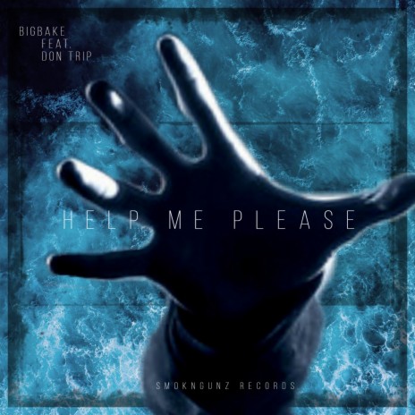 Help Me Please ft. Don Trip | Boomplay Music