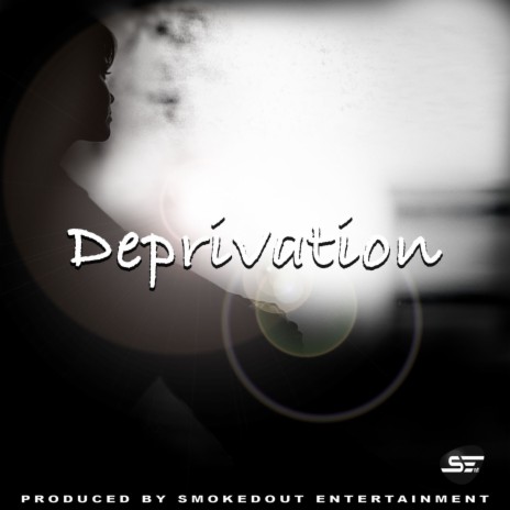 Deprivation | Boomplay Music