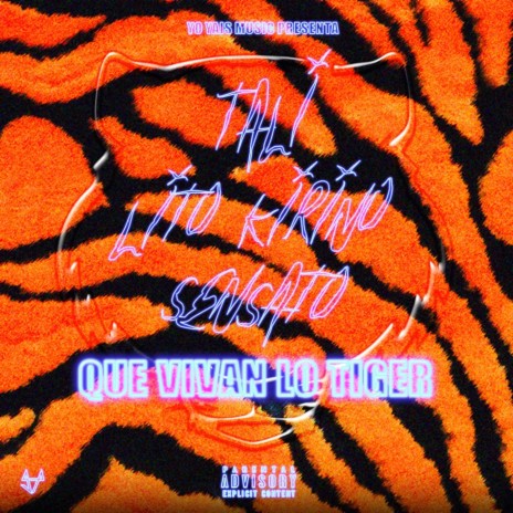 Que Vivan Los Tiger ft. Sensato & Lito Kirino | Boomplay Music