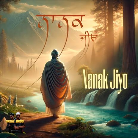 Nanak Jiyo | Boomplay Music