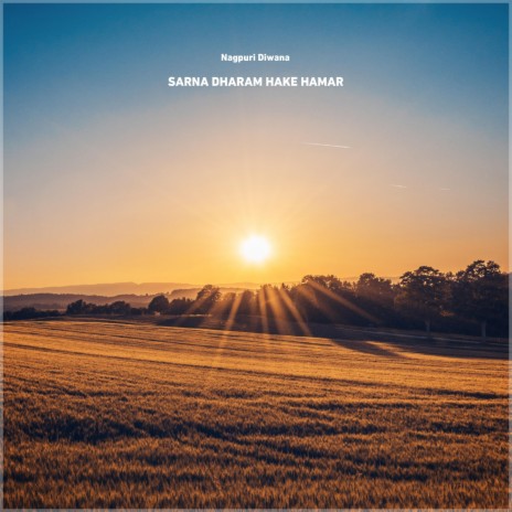 Sarna Dharam Hake Hamar | Boomplay Music
