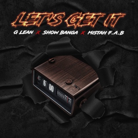 Let's Get It ft. Show Banga & Mistah Fab
