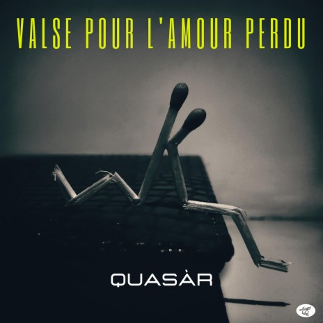 Valse pour l'amour perdu | Boomplay Music