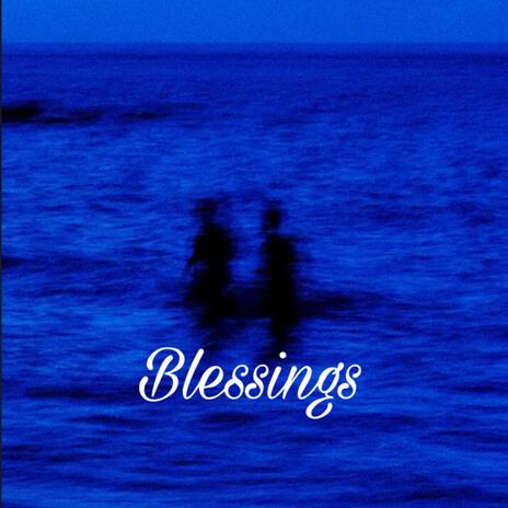 Blessings | Boomplay Music