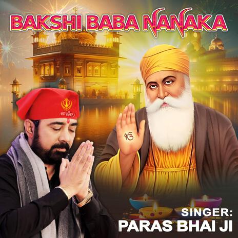 Bakshi Baba Nanaka | Boomplay Music