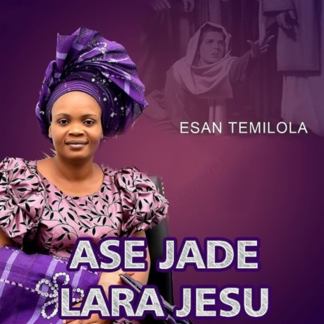 Ase Jade Lara Jesu | Boomplay Music