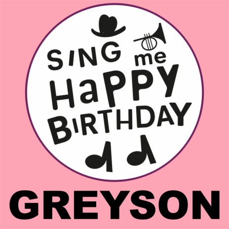 Happy Birthday Greyson (Punk Version) | Boomplay Music