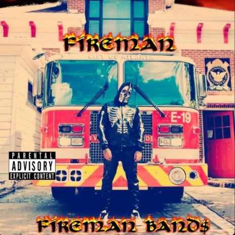 FIREMAN | Boomplay Music