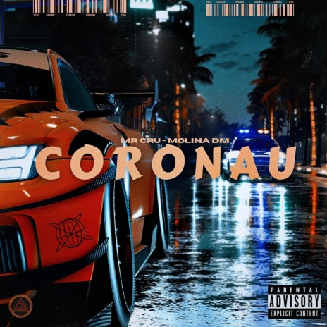 Coronau ft. Molina DM | Boomplay Music