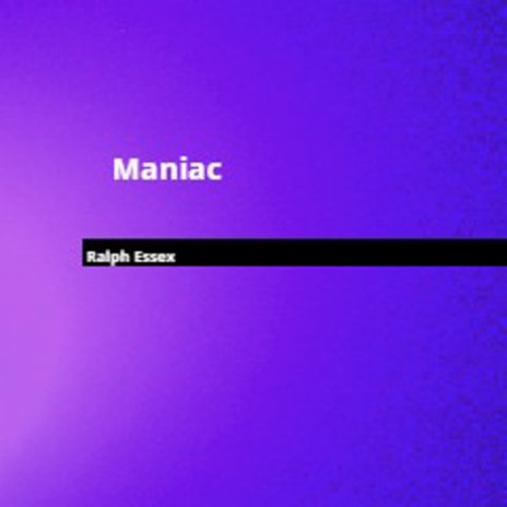 Maniac | Boomplay Music