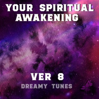 Your Spiritual Awakening 08