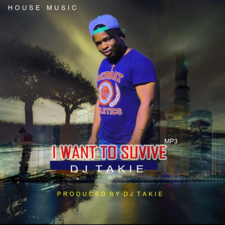 I want to suvive | Boomplay Music