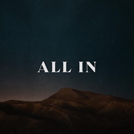 All In | Boomplay Music