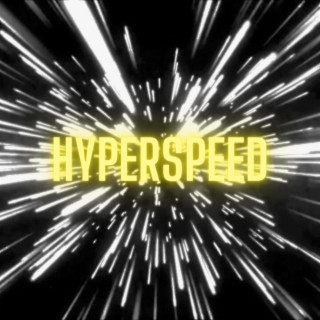 Hyperspeed