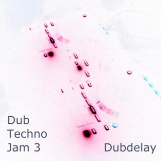 Dub Techno Jam 3 Edit