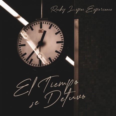 El Tiempo Se Detuvo | Boomplay Music