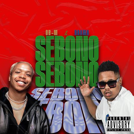 Sebono Sebono ft. Brama | Boomplay Music