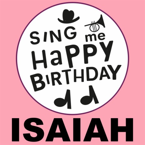 Happy Birthday Isaiah (Hip Hop Version)