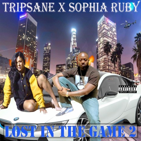 Lost in the Game 2 ft. Sophia Ruby | Boomplay Music