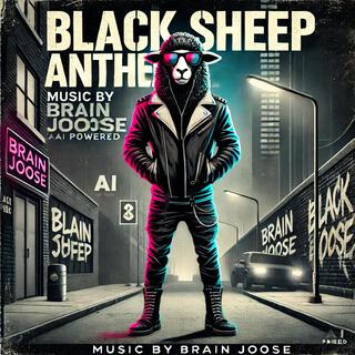 Black Sheep Anthem